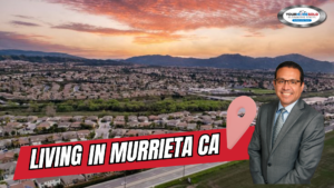 Living in Murrieta Ca