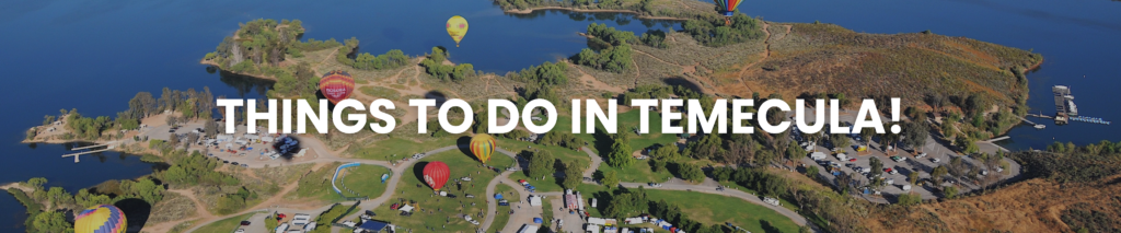 Things to do in Temecula